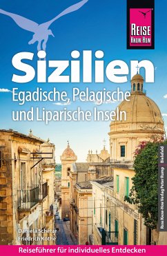 Reise Know-How Reiseführer Sizilien und Egadische, Pelagische und Liparische Inseln (eBook, PDF) - Köthe, Friedrich; Schetar, Daniela