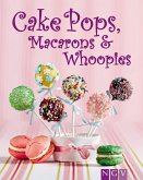 Cakepops, Macarons & Whoopies (eBook, ePUB)