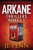 ARKANE Thriller Boxset 1: Stone of Fire, Crypt of Bone, Ark of Blood (eBook, ePUB)