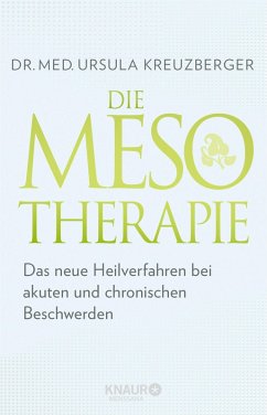 Die Mesotherapie (eBook, ePUB) - Kreuzberger, Dr. med. Ursula