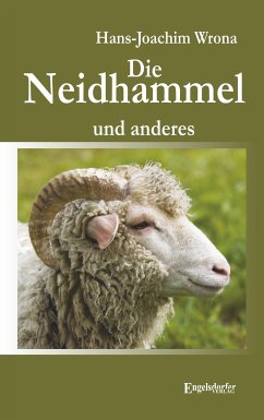 Die Neidhammel (eBook, ePUB) - Wrona, Hans- Joachim