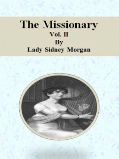 The Missionary: Vol. II (eBook, ePUB) - Sidney Morgan, Lady