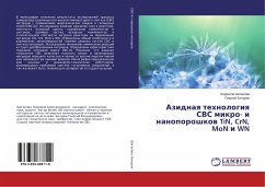 Azidnaq tehnologiq SVS mikro- i nanoporoshkow TiN, CrN, MoN i WN - Shiganova, Ljudmila;Bichurov, Georgij