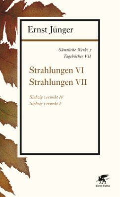 Strahlungen / Sämtliche Werke Abt.1. Tagebücher, 7, Tl.6 - Jünger, Ernst