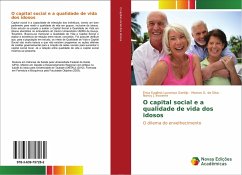 O capital social e a qualidade de vida dos idosos - Eugênio Lourenço Gontijo, Érica;G. da Silva, Marcos;Inocente, Nancy J.