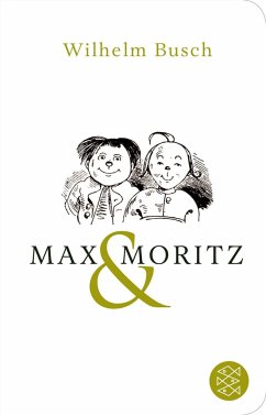 Max und Moritz - Busch, Wilhelm