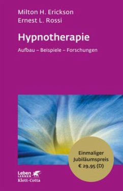 Hypnotherapie - Erickson, Milton H.;Rossi, Ernest L.