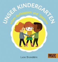 Unser Kindergarten zum Aufklappen und Spielen - Brunellière, Lucie