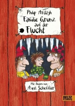 Familie Grunz auf der Flucht / Familie Grunz Bd.4 - Ardagh, Philip