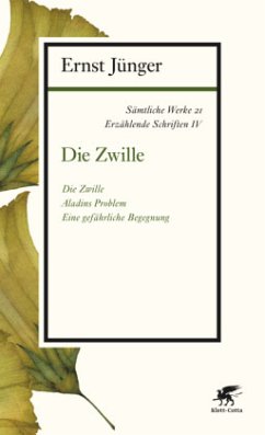 Die Zwille / Sämtliche Werke Abt.3. Erzählende Schriften, 21 - Jünger, Ernst