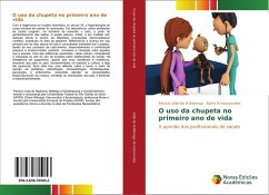 O uso da chupeta no primeiro ano de vida - Vidal de N.Nóbrega, Patrícia;N.Vasconcelos, Eliane