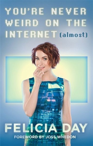 You're Never Weird on the Internet (Almost) You're Never Weird on the Internet (Almost)