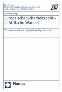 Europäische Sicherheitspolitik in Afrika im Wandel - Vogl, Matthias