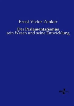 Der Parlamentarismus - Zenker, Ernst Victor