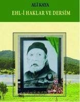 Ehl-i Haklar ve Dersim - Kaya, Ali