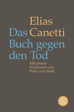 Das Buch gegen den Tod - Canetti, Elias