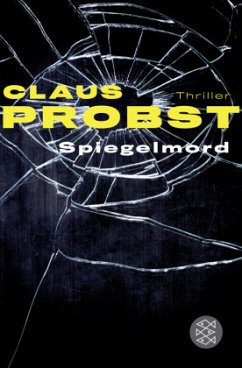 Spiegelmord - Probst, Claus