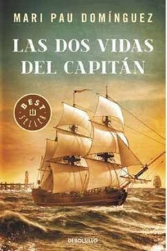 Las dos vidas del capitán - Dominguez, Mari P.