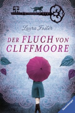 Der Fluch von Cliffmoore / Lisa Bd.1 - Foster, Laura