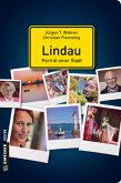 Lindau - Porträt einer Stadt Lindau - Porträt einer Stadt