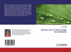 Quercus ilex: A future hope for alcoholics Quercus ilex: A future hope for alcoholics