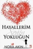 Hayallerim Senin Yoklugun