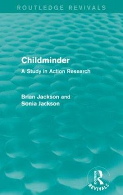 Childminder (Routledge Revivals) - Jackson, Brian; Jackson, Sonia