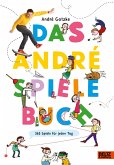 Das André-Spielebuch