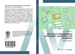 SQL Server Datenbanken entwickeln, verwalten und verstehen