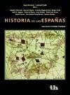 Historia de las Españas - Romero González, Juan . . . [et al.