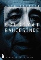 Edebiyat Bahcesinde - Bezirci, Asim