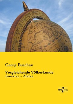 Vergleichende Völkerkunde - Buschan, Georg