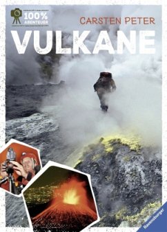 Vulkane / 100% Abenteuer Bd.2 - Dauer, Tom