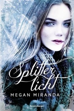 Splitterlicht - Miranda, Megan