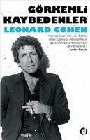 Görkemli Kaybedenler - Cohen, Leonard