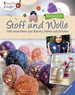 Stoff und Wolle - Schiller, Marlies