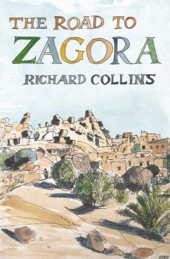 The Road to Zagora - Collins, Richard