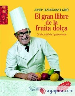 El gran llibre de la fruita dolça - Lladonosa i Giró, Josep