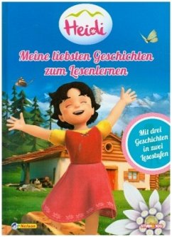 Heidi - Mein liebsten Geschichten zum Lesenlernen - Leintz, Laura