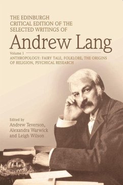 The Edinburgh Critical Edition of the Selected Writings of Andrew Lang, Volume 2 - Lang, Andrew