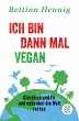 Ich bin dann mal vegan - Bild 1