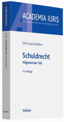 Schuldrecht, Allgemeiner Teil - Looschelders, Dirk