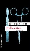 Halbgötter / Kommissar Lenz Bd.14