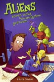 Aliens haben meine Hausaufgaben gefressen Aliens haben meine Hausaufgaben gefressen
