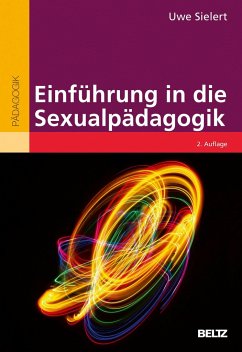 Einführung in die Sexualpädagogik - Sielert, Uwe