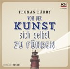 Von der Kunst, sich selbst zu führen - Hörbuch