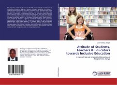Attitude of Students, Teachers & Educators towards Inclusive Education