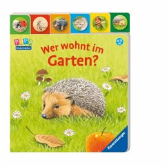 Wer wohnt im Garten? - Gernhäuser, Susanne; Walentowitz, Steffen