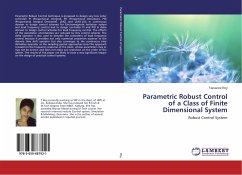 Parametric Robust Control of a Class of Finite Dimensional System