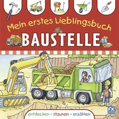 Mein erstes Lieblingsbuch - Baustelle